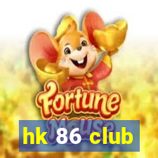 hk 86 club