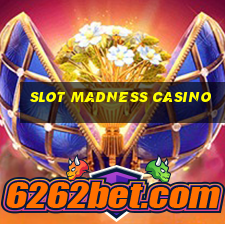 slot madness casino