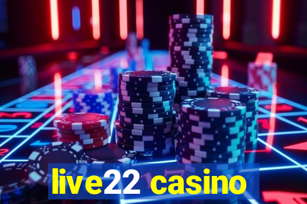 live22 casino