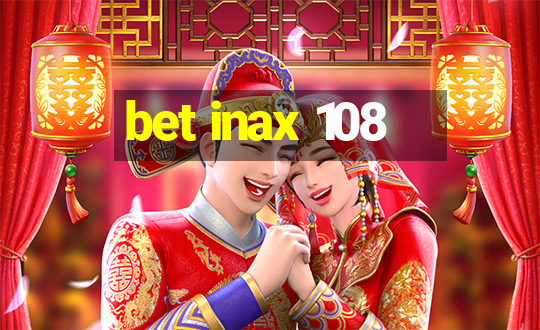 bet inax 108