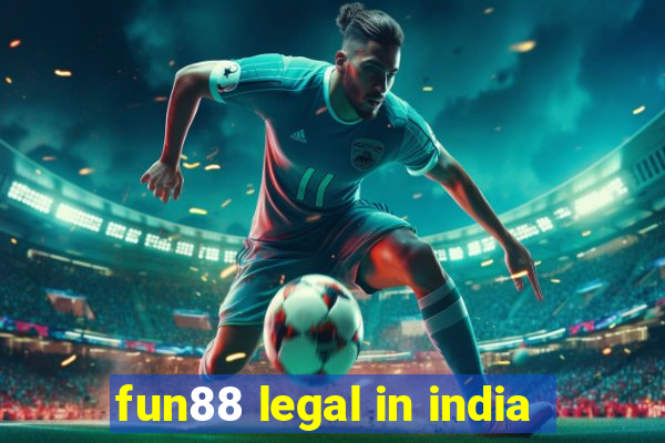 fun88 legal in india