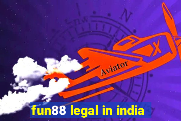 fun88 legal in india