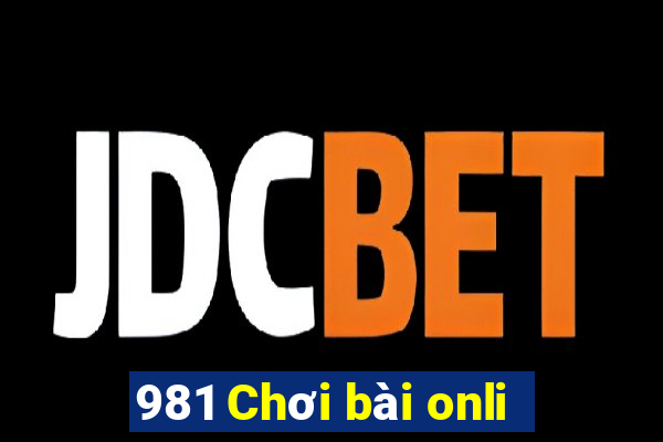 981 Chơi bài onli