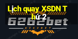 Lịch quay XSDN Thứ 2