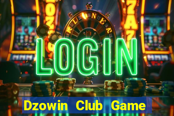 Dzowin Club Game Bài 3 Cây