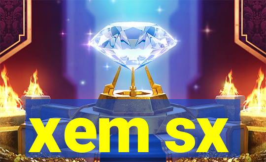 xem sx