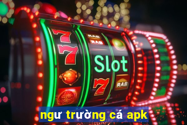 ngư trường cá apk