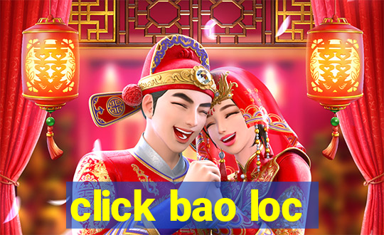 click bao loc