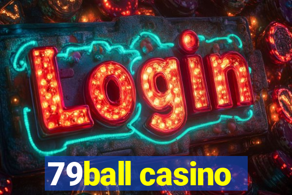 79ball casino