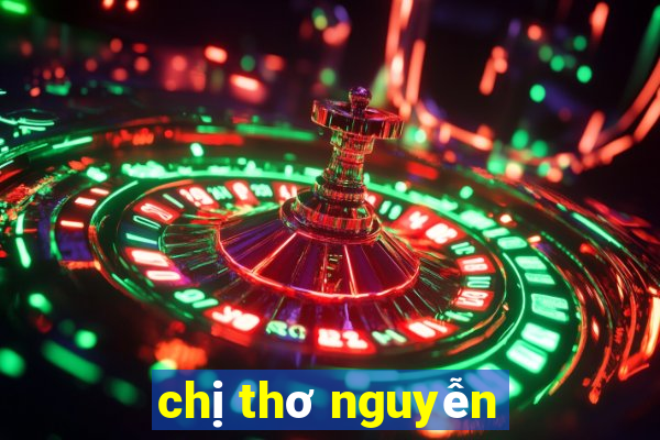 chị thơ nguyễn