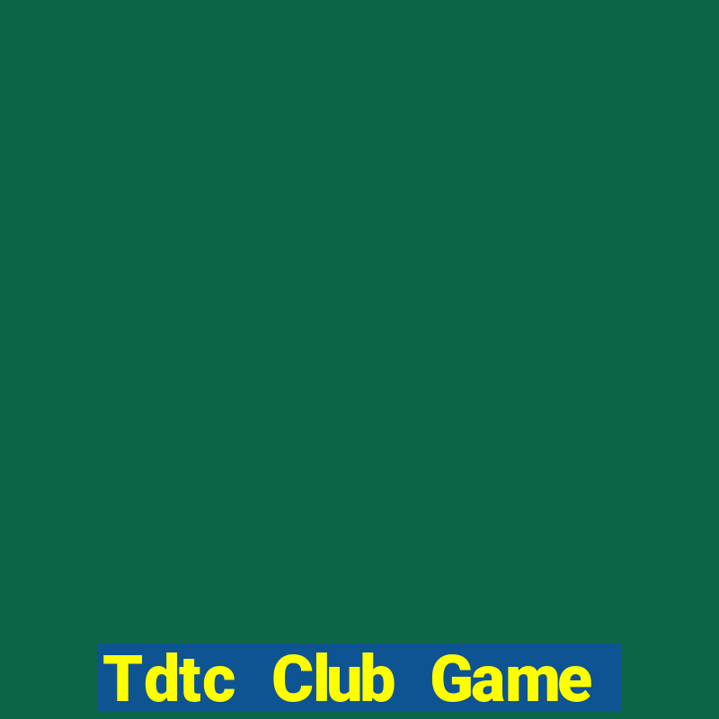 Tdtc Club Game Bài E168