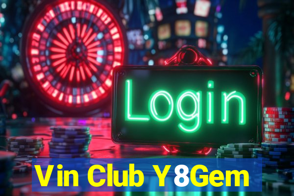 Vin Club Y8Gem