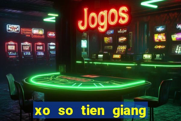 xo so tien giang 2 7 2024