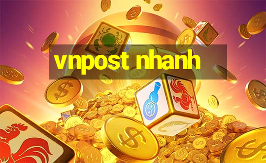 vnpost nhanh