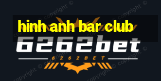 hinh anh bar club