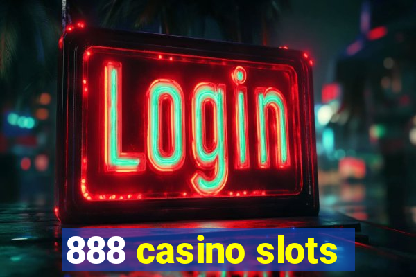 888 casino slots