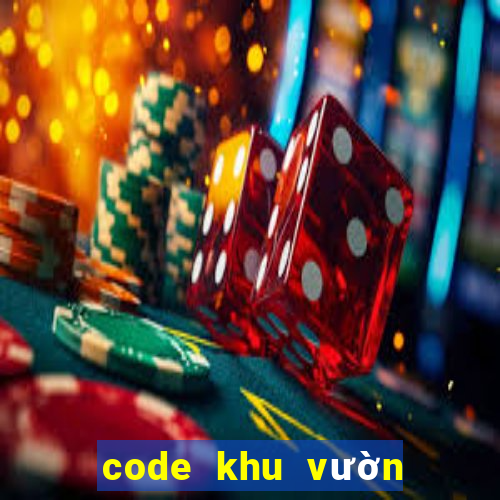 code khu vườn trên mây 2022