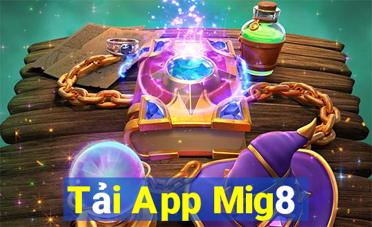 Tải App Mig8