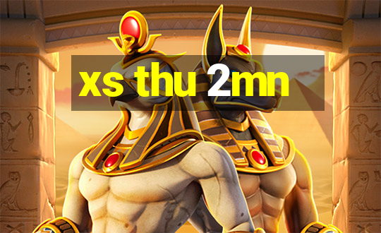 xs thu 2mn