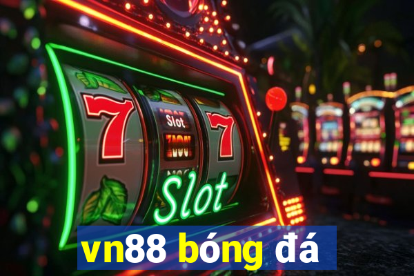 vn88 bóng đá