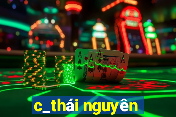 c_thái nguyên