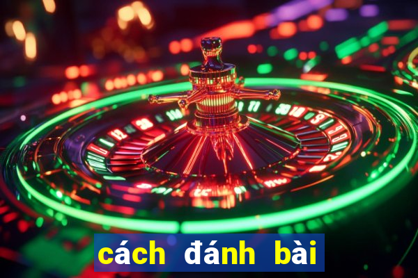 cách đánh bài cào thắng