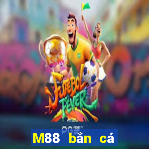 M88 bắn cá Dobao Tải về