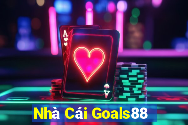 Nhà Cái Goals88