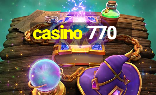 casino 770