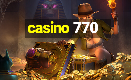 casino 770