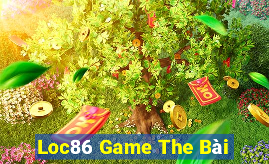 Loc86 Game The Bài