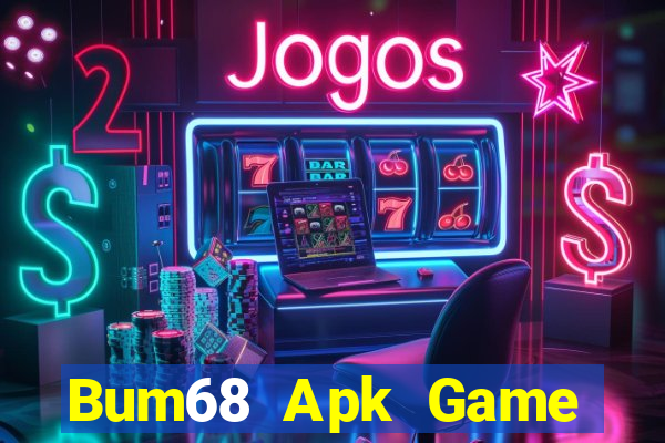 Bum68 Apk Game Bài Binh 9 Cây