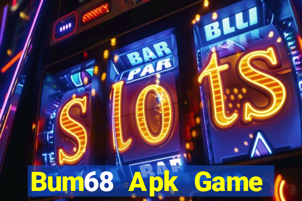 Bum68 Apk Game Bài Binh 9 Cây