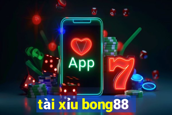 tài xỉu bong88