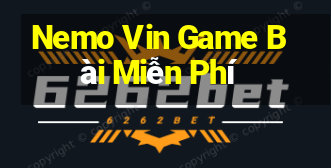 Nemo Vin Game Bài Miễn Phí