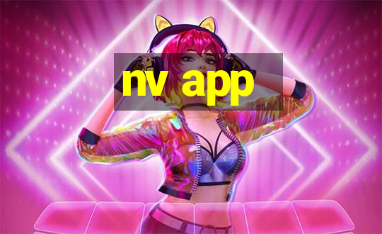 nv app