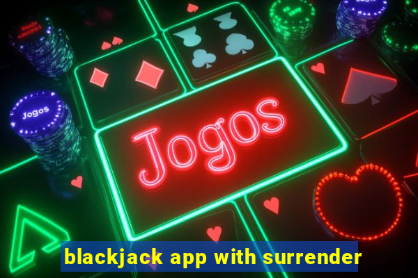 blackjack app with surrender