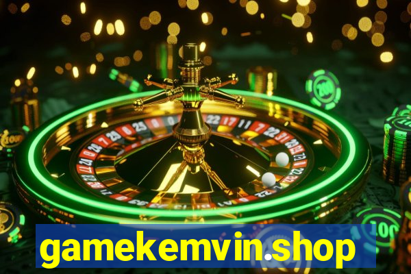 gamekemvin.shop