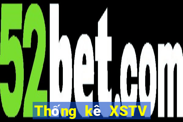 Thống kê XSTV Thứ 6