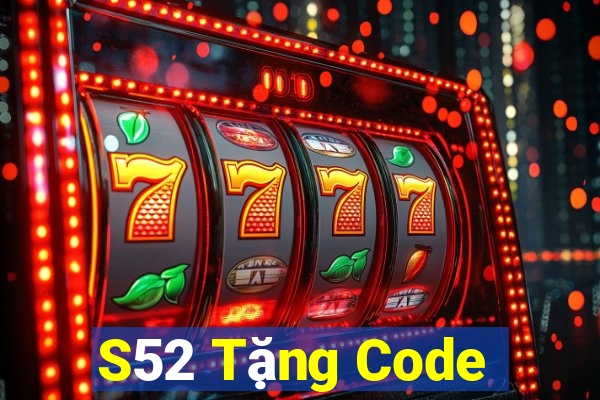 S52 Tặng Code