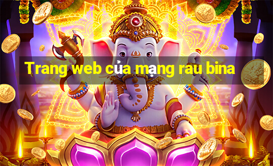 Trang web của mạng rau bina