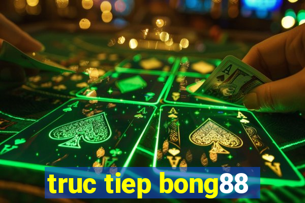 truc tiep bong88