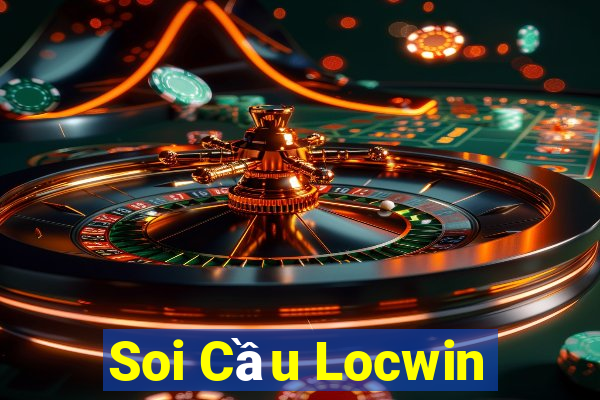 Soi Cầu Locwin