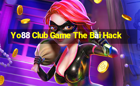 Yo88 Club Game The Bài Hack