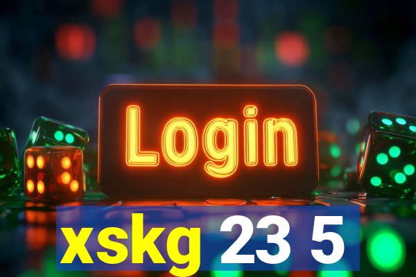 xskg 23 5