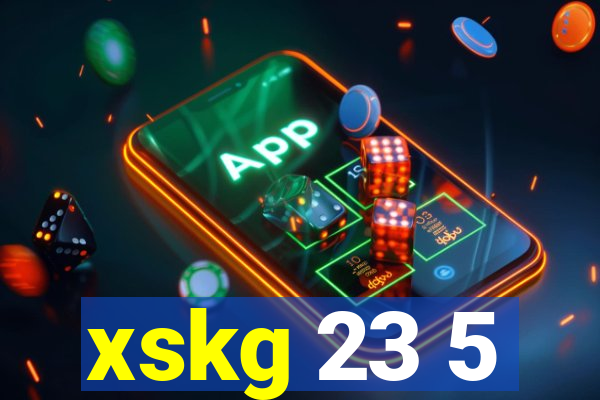 xskg 23 5