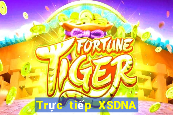 Trực tiếp XSDNA ngày 7