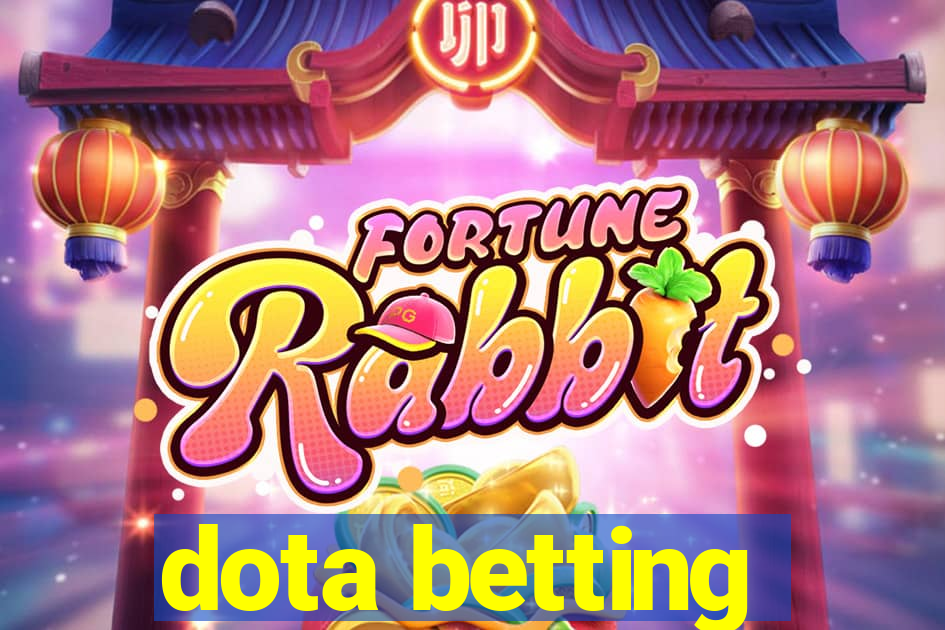 dota betting