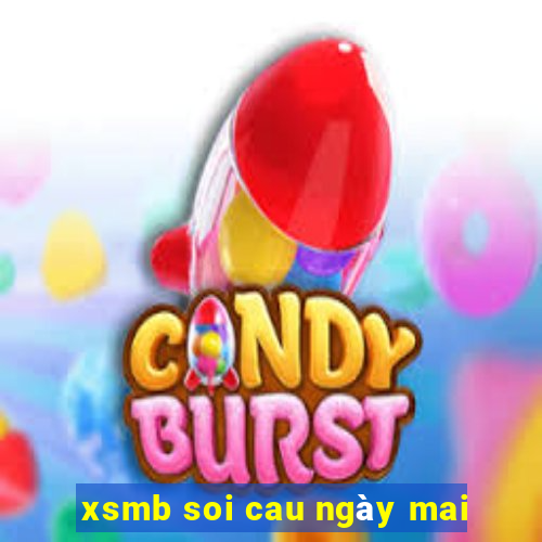 xsmb soi cau ngày mai