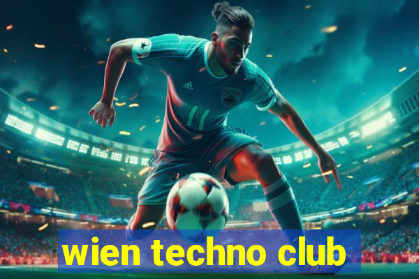 wien techno club